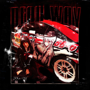 DEAD WAY (Explicit)