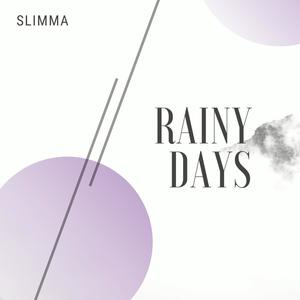 Rainy days (Explicit)