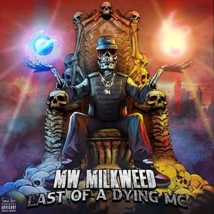 Last of a Dying MC (Explicit)