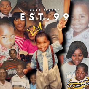 Est.99 (Explicit)