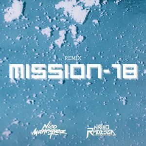 Mission 18 (Remix)