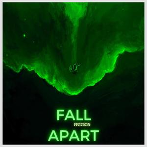 Fall Apart