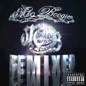 Mic Boogie Remixed (Explicit)