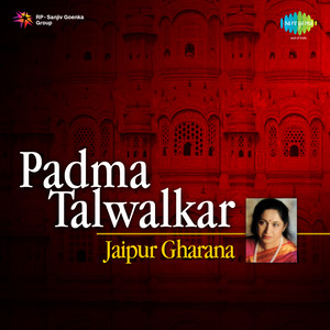 Jaipur Gharana Padma Talwalkar