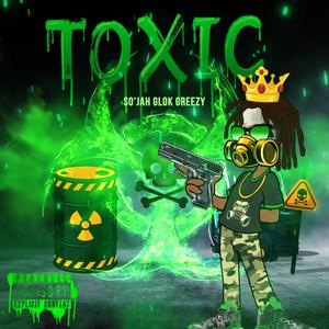 Toxic (Explicit)