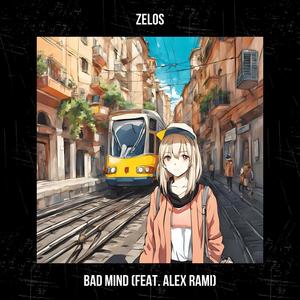 Bad Mind (feat. Alex Rami)