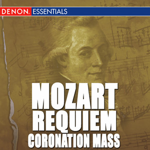 Mozart: Requiem & Coronation Mass