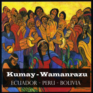 Wamanrazu - Ecuador - Peru - Bolivia