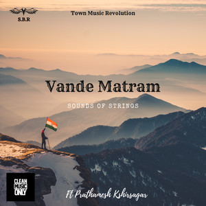 Vande Matram (Sounds of Strings)