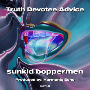 Truth Devotee Advice