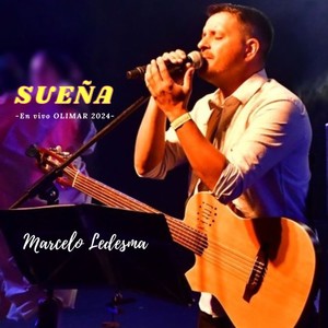 Sueña (En Vivo Olimar 2024)