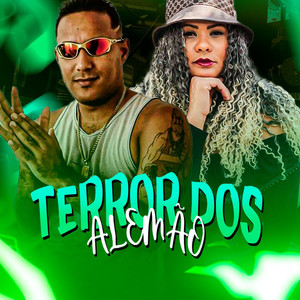 Terror dos Alemão (Explicit)