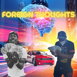 Foreign Thoughts (Explicit)