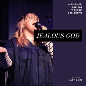 Jealous God (feat. Lilly Cobb)