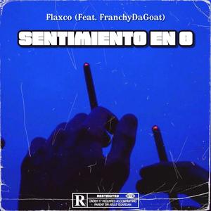 Sentimiento En 0 (feat. Franchy Dagoat)