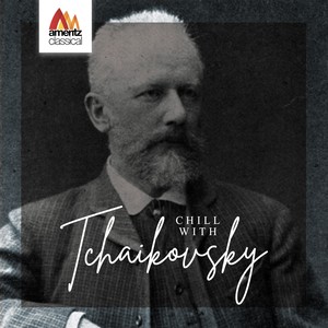 Chill with Tchaikovsky