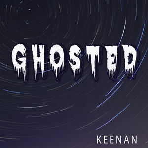 Ghosted (Explicit)