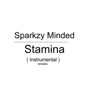 Stamina (Instrumental Remake)