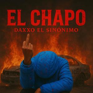 El Chapo (Explicit)