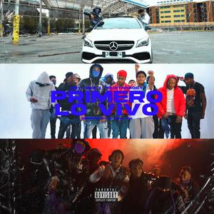 Primero Lo Vivo (feat. Trustnobody.1) (Explicit)