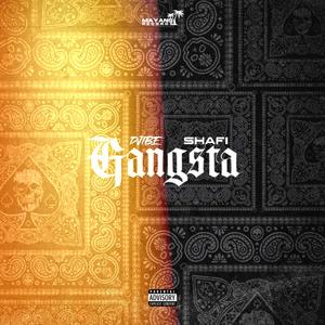 Gangsta (feat. Shafi) [Explicit]