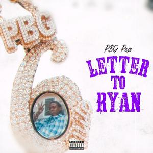 Letter To Ryan (Explicit)