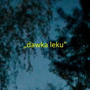 Dawka Leku (Explicit)