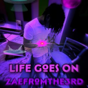 Life Goes On (Explicit)