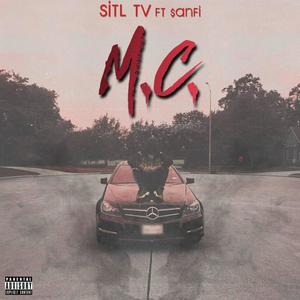 M.C. (feat. $ANFI) (Explicit)