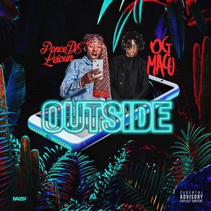 Outside (feat. OG Maco)