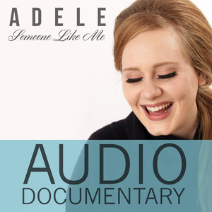 Adele; Someone Like Me (口白)