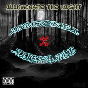 ILLUMINATE THE NIGHT (Explicit)