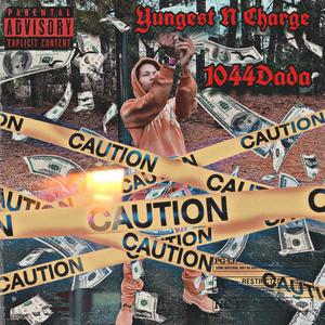 Yungest N Charge (Explicit)