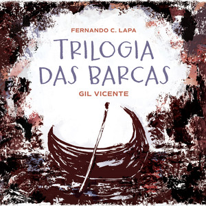 Trilogia das Barcas de Gil Vicente