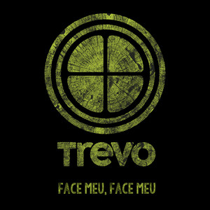 Face Meu, Face Meu