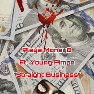 Straight Business (feat. Young Pimpn) [Explicit]