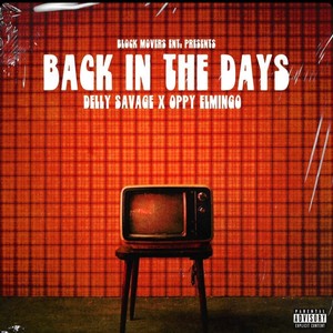 Back In The Day (feat. Oppy Elmigo) [Explicit]