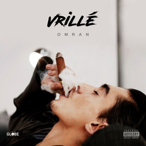 VRILLÉ (Explicit)