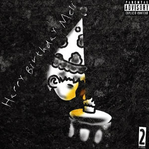 Happy Birthday Meli 2 (Explicit)