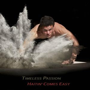 Haitin' Comes Easy (feat. Ronnie Day, Luke O'kelley, Mitchel Miller & Andreas Thiele)