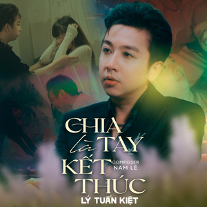 Chia Tay Là Kết Thúc