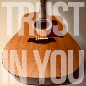 Trust in You