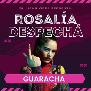 DESPECHÁ GUARACHA