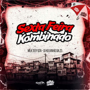 Sexta Feira Kombinado