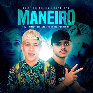 Hoje Eu Quero Fuder Bem Maneiro (Explicit)