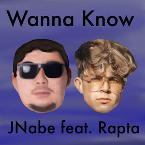 Wanna Know (Explicit)