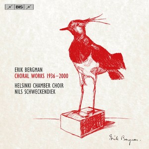 BERGMAN, E.: Choral Works 1936-2000 (Helsinki Chamber Choir, Schweckendiek)