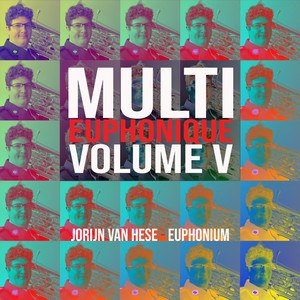 MultiEuphonique, Vol. V (Euphonium Multi-Tracks)