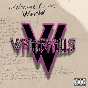 Welcome to my World (Explicit)