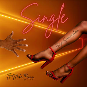 Single (feat. Mike Bass)